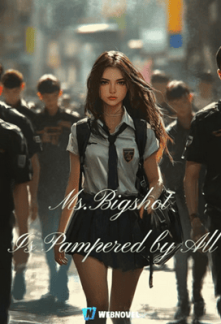 Ms. Bigshot Is Pampered by All