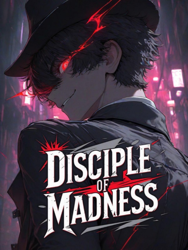 Disciple of Madness