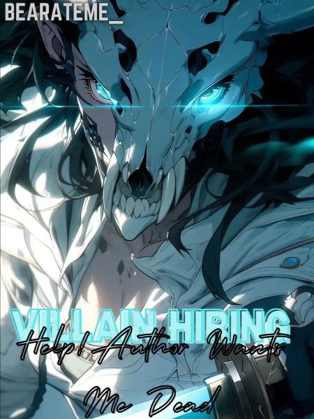 Villain Hiring: Help! Author Wants Me Dead