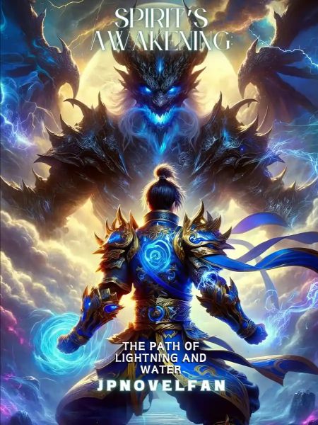 Spirit's Awakening: The Path of Lightning and Water