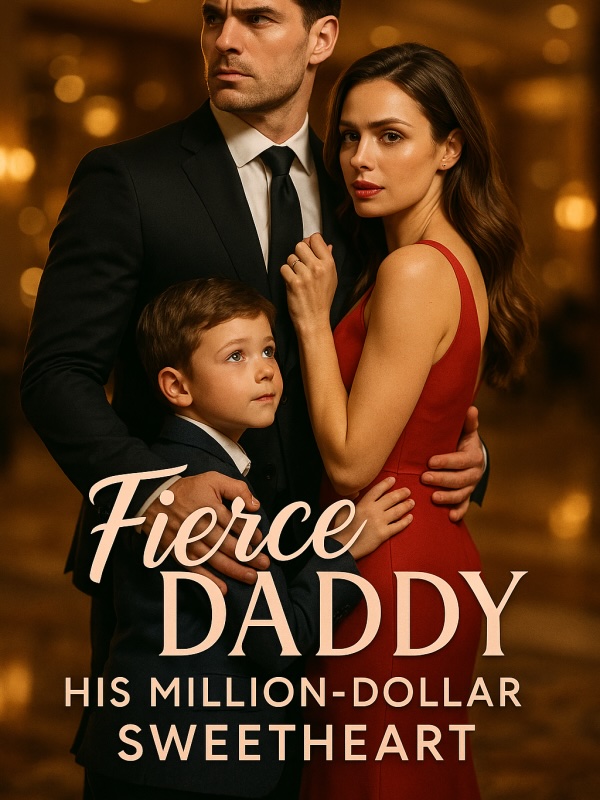 Fierce Daddy: His Million-Dollar Sweetheart