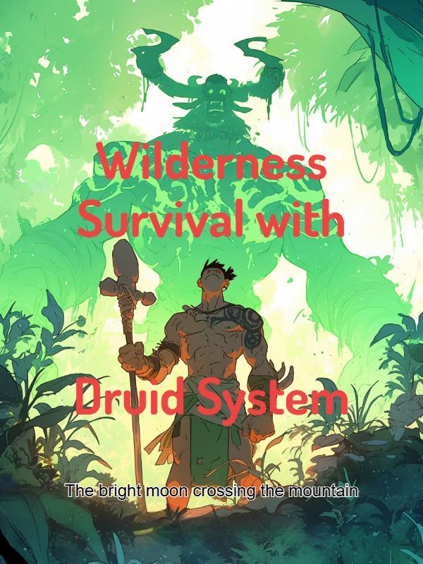 Wilderness Survival with Druid System