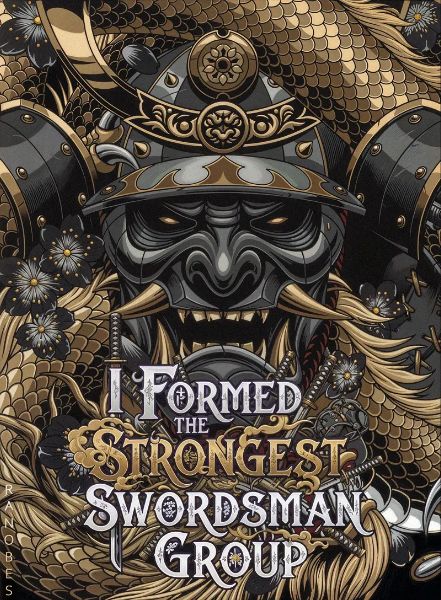 I Formed the Strongest Swordsman Group