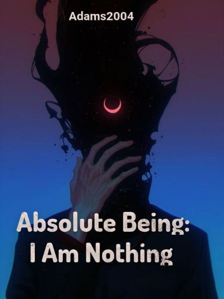 Absolute Being: I Am Nothing