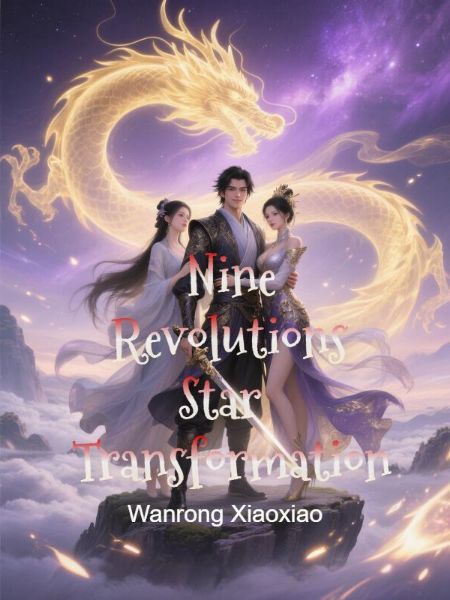 Nine Revolutions Star Transformation