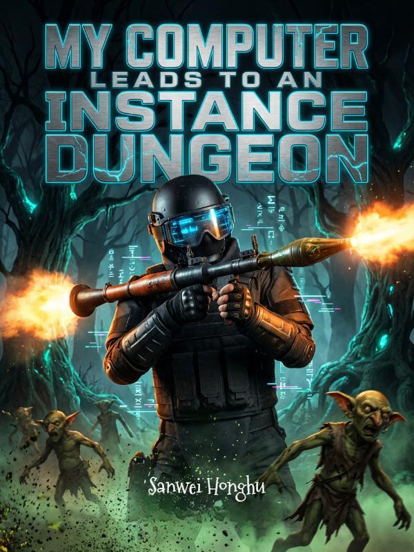 My Computer Leads to an Instance Dungeon
