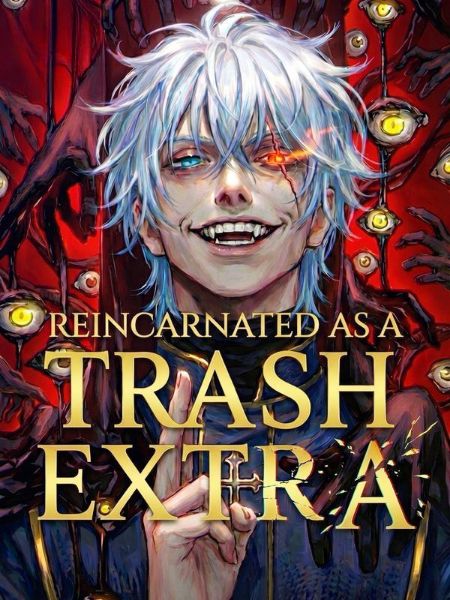 Reincarnated as a Trash Extra To Kill The SSS-Rank Villainess