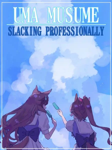 Uma Musume: Slacking Professionally