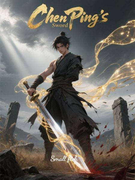 Chen Ping's Sword