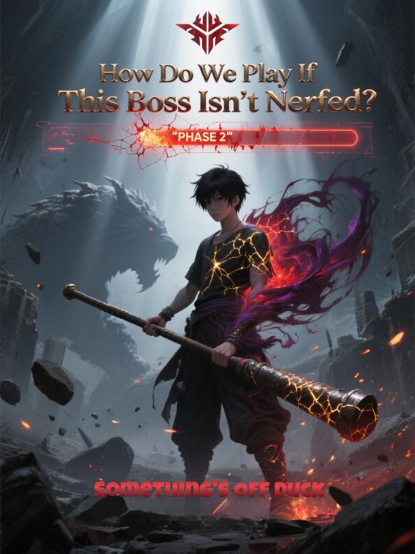 How Do We Play If This Boss Isn't Nerfed?