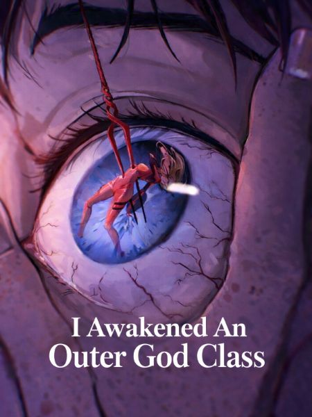 I Awakened An Outer God Class