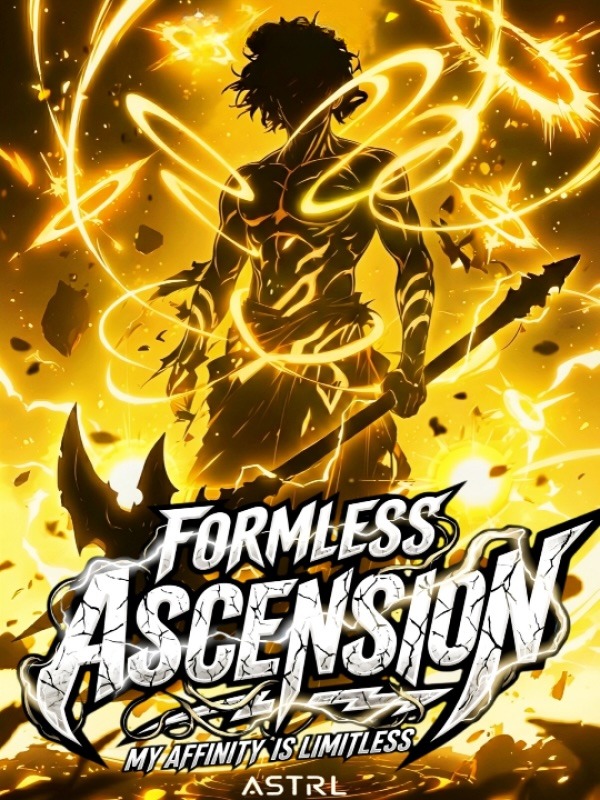 Formless Ascension: My Affinity Is Limitless