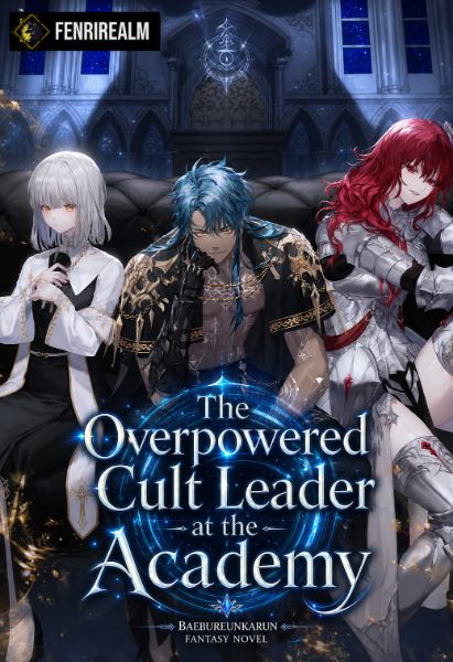 The Overpowered Cult Leader at the Academy