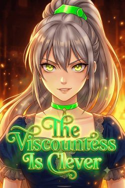 The Viscountess is Clever [Romance/Kingdom Building]