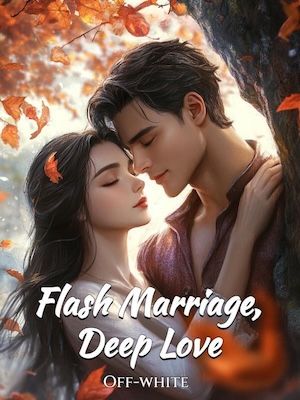 Flash Marriage, Deep Love