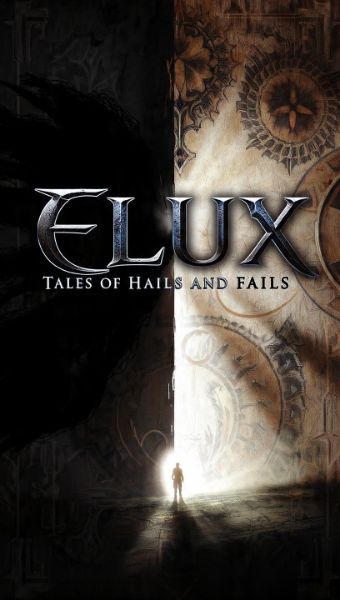 ELUX : TALES OF HAILS AND FAILS