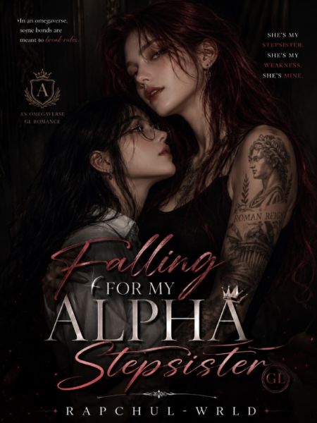 Falling For My Alpha Stepsister (GL)