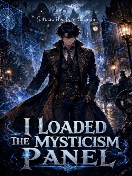 I Loaded the Mysticism Panel