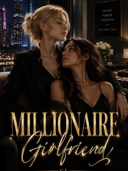 Millionaire Girlfriend