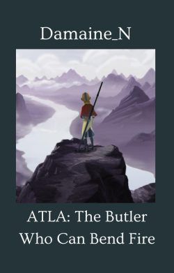 ATLA: The Butler Who Can Bend Fire