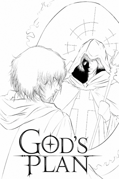 God's Plan (Apoc, Forgotten History, Progression, Character-Driven)