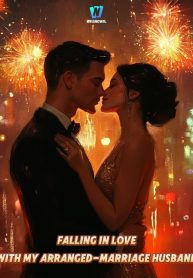 Falling in Love With My Arranged-Marriage Husband