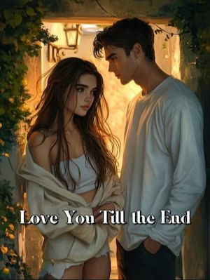 Love You Till the End