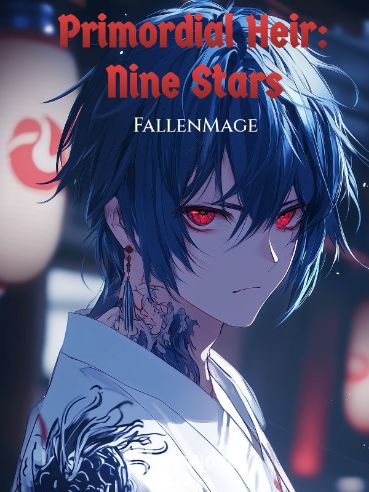 Primordial Heir: Nine Stars