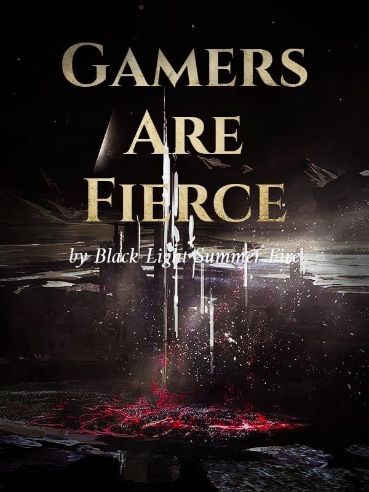 Gamers Are Fierce