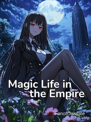 Magic Life in the Empire