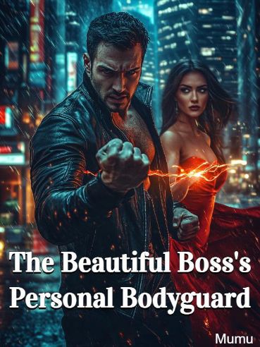 The Beautiful Boss's Personal Bodyguard