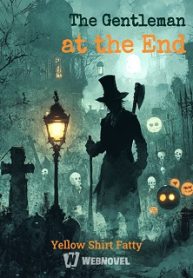 The Gentleman at the End